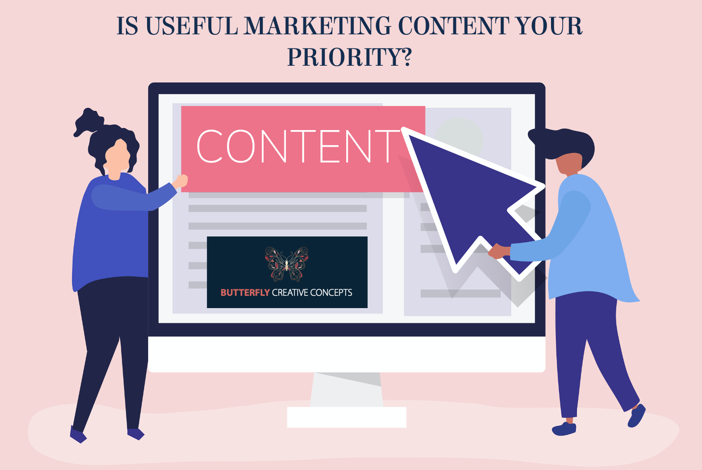 Read more about the article IS USEFUL MARKETING CONTENT YOUR PRIORITY?
