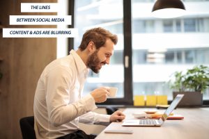Read more about the article The line between social media content social ads is blurring