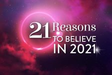 21 REASONS TO BELIEVE IN 2021