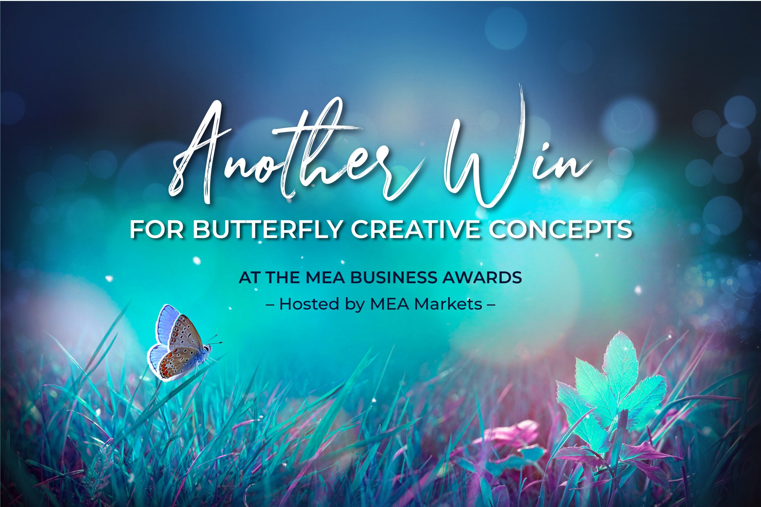 Read more about the article Another Win for Butterfly Creative Concepts at the MEA Business Awards – Hosted by MEA Markets